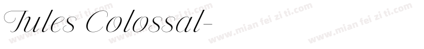 Jules Colossal字体转换